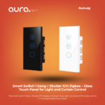 Smart Switch 1 Gang + Shutter 1CH Zigbee – Glass Touch Panel for Light and Curtain Control